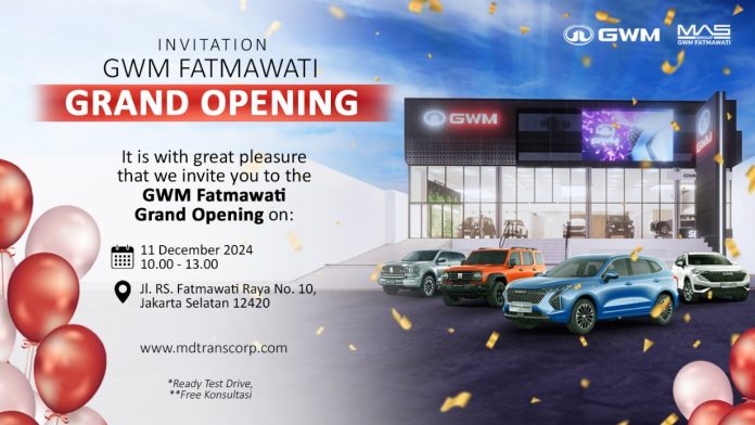 Grand Opening GWM Fatmawati